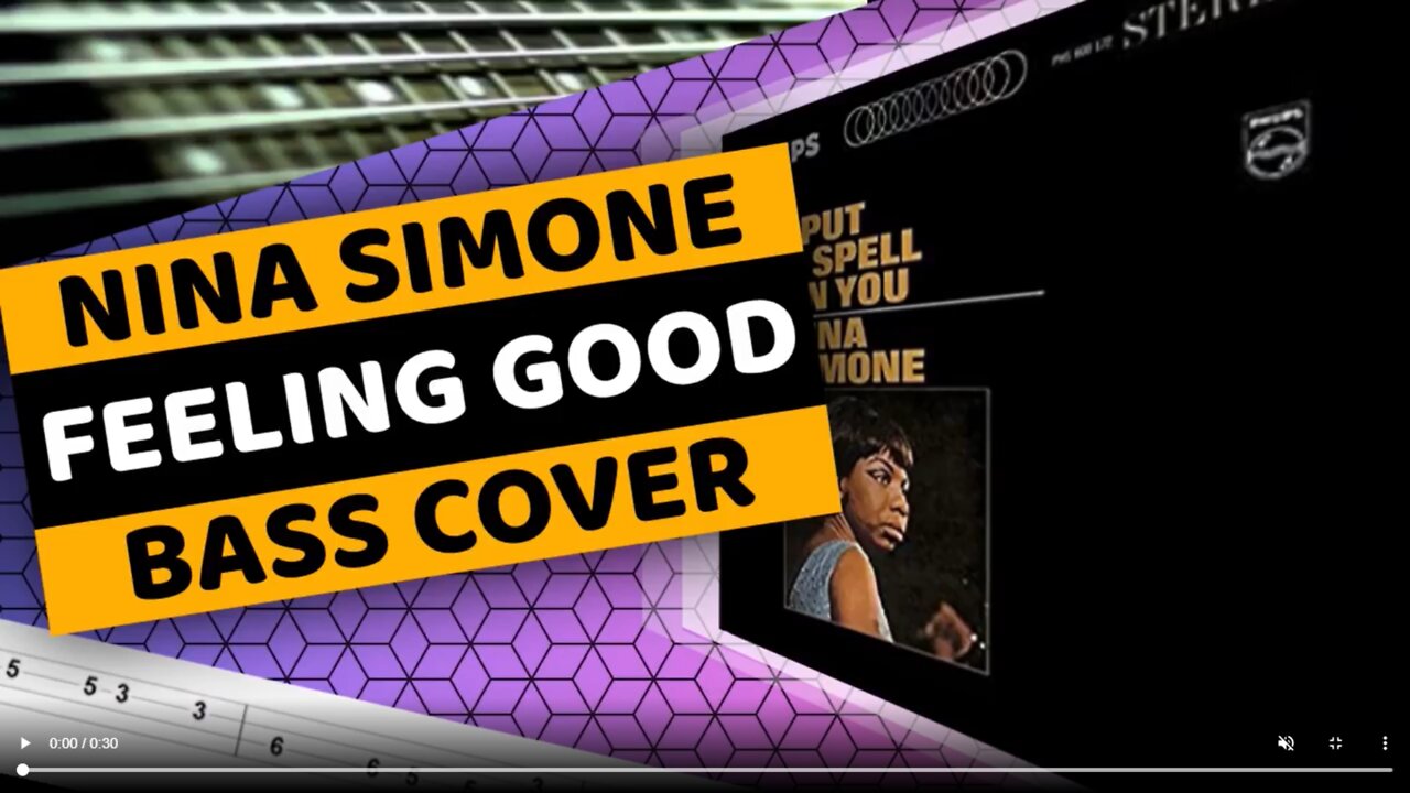 Nina Simone - Feeling Good - Bass Cover & Tabs