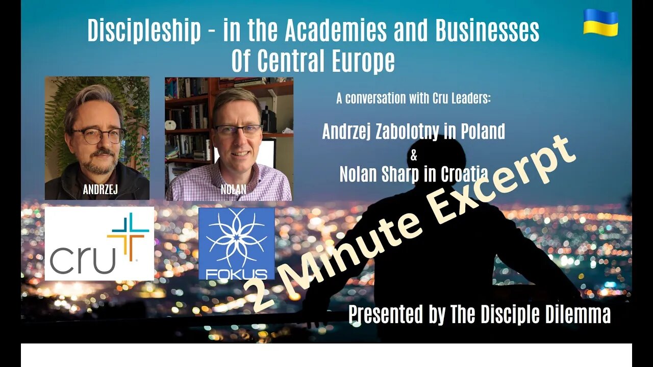 Two Minute Version - "Discipleship in East Europe" on The Disciple Dilemma
