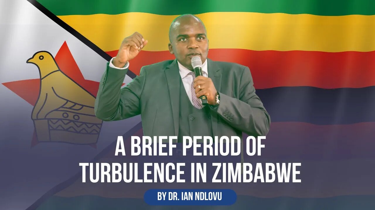 A period of Turbulence in Zimbabwe | Prophecy | Dr. Ian Ndlovu
