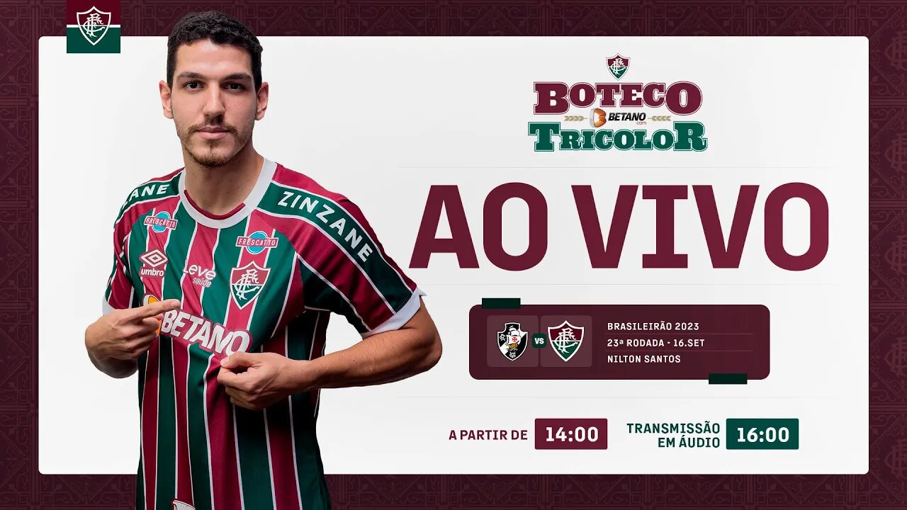 AO VIVO - VASCO X FLUMINENSE | 23ª RODADA DO CAMPEONATO BRASILEIRO 2023