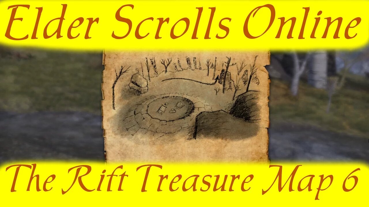 The Rift Treasure Map 6 [Elder Scrolls Online]