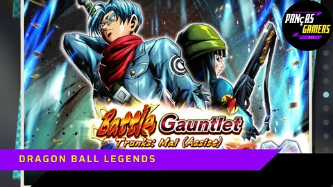 COMO VENCER A TRUNKS E MAI NA BATALHA 100 O BATTLE GAUNTLET - DRAGON BALL LEGENDS