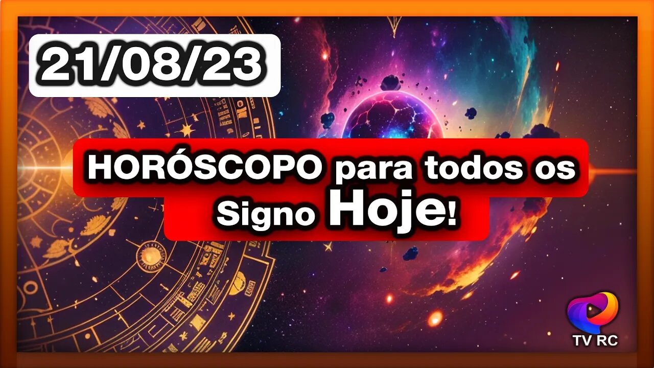 HORÓSCOPO DO DIA - SEGUNDA 21 DE AGOSTO - PREVISÕES TODOS OS #SIGNOS | 𝑫𝒊𝒓𝒄𝒆 𝑨𝒍𝒗𝒆𝒔