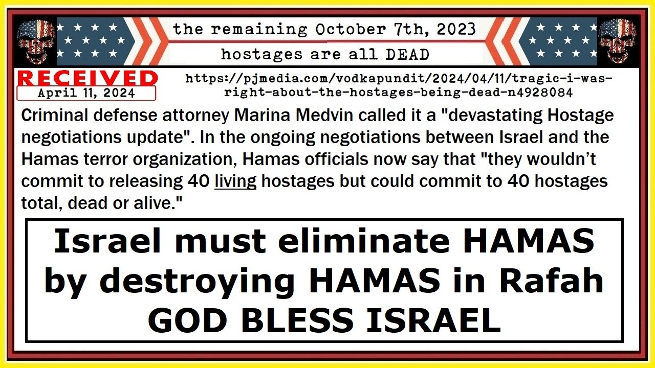 the remaining October 7th, 2023 hostages are all DEAD