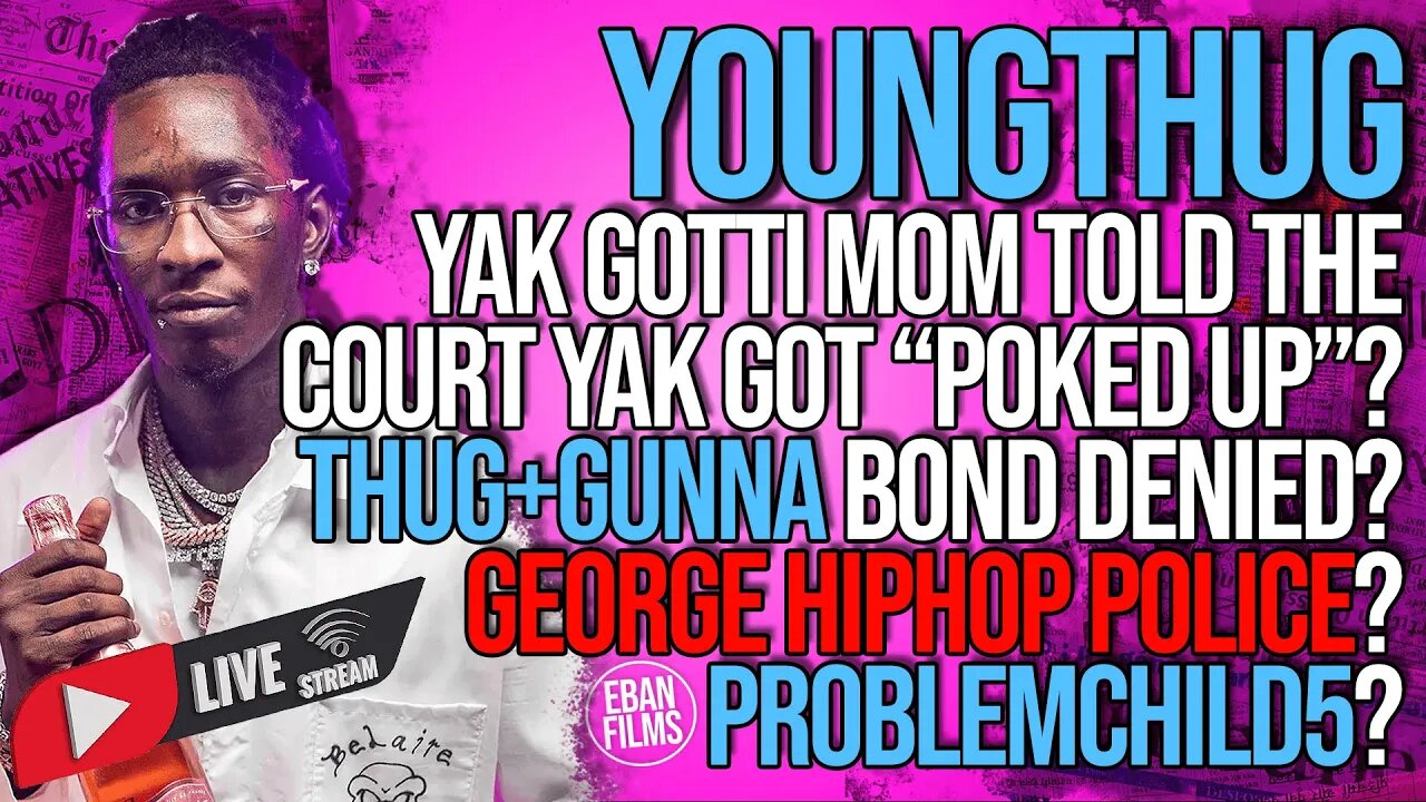 🚨YAK GOTTI POKED⁉️THUG on ICE🤔GEORGE CHIDI:The "Immigrant" ATL HIP HOP POLICE⁉️GUNNA BOND