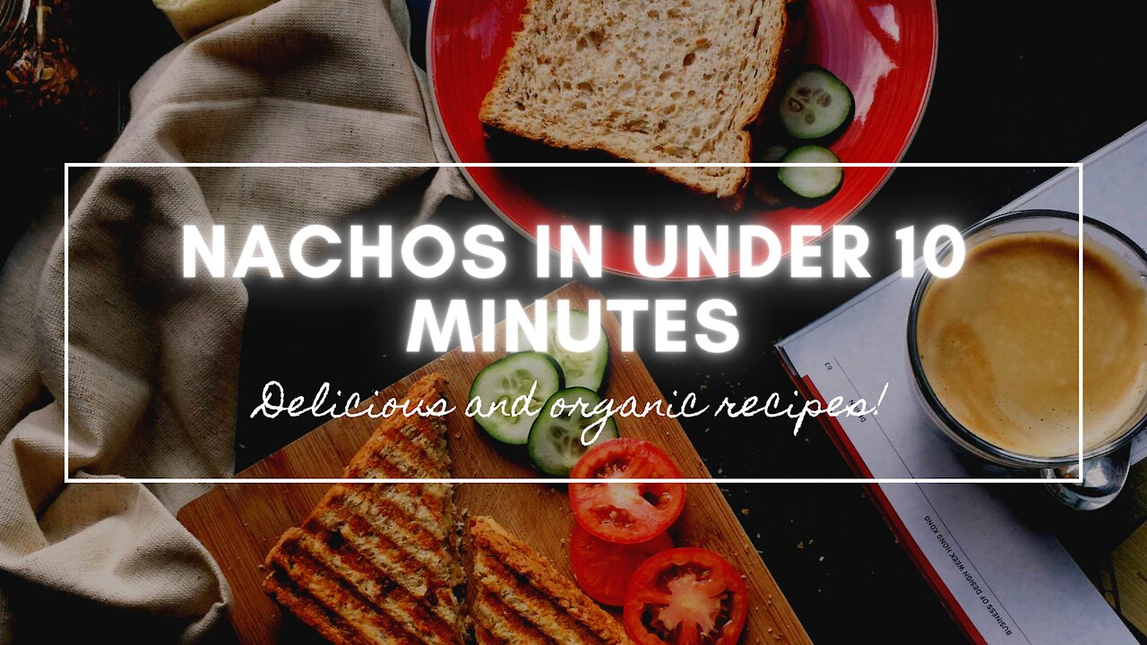 How To Cook Nachos Under 10 Minutes