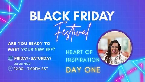 Black Friday Festival - Day One