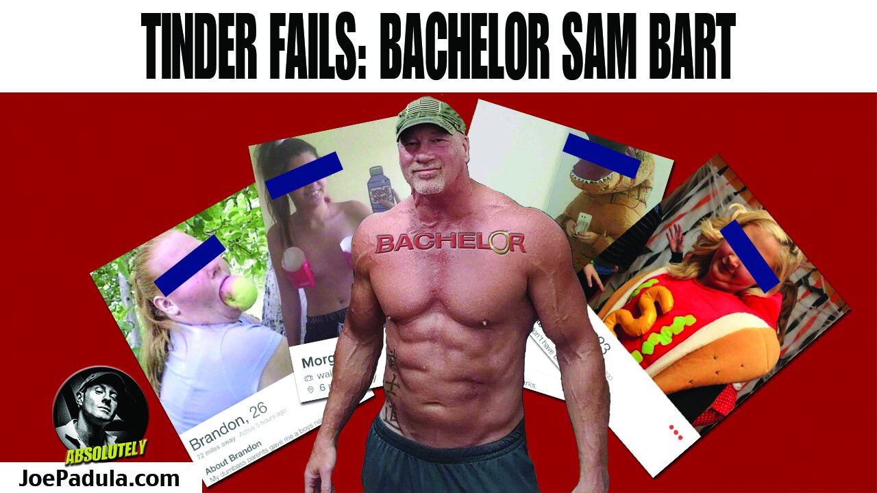 Tinder Fails: Bachelor Sam Bart