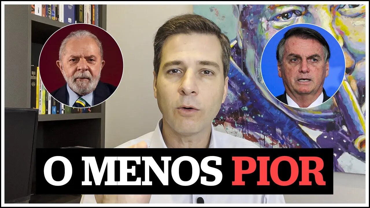 QUEM É O MENOS PIOR? LULA OU BOLSONARO?