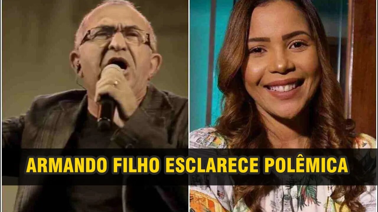 ARMANDO FILHO SE MANIFESTA SOBRE AMANDA WANESSA E ESCLARECE POLÊMICA