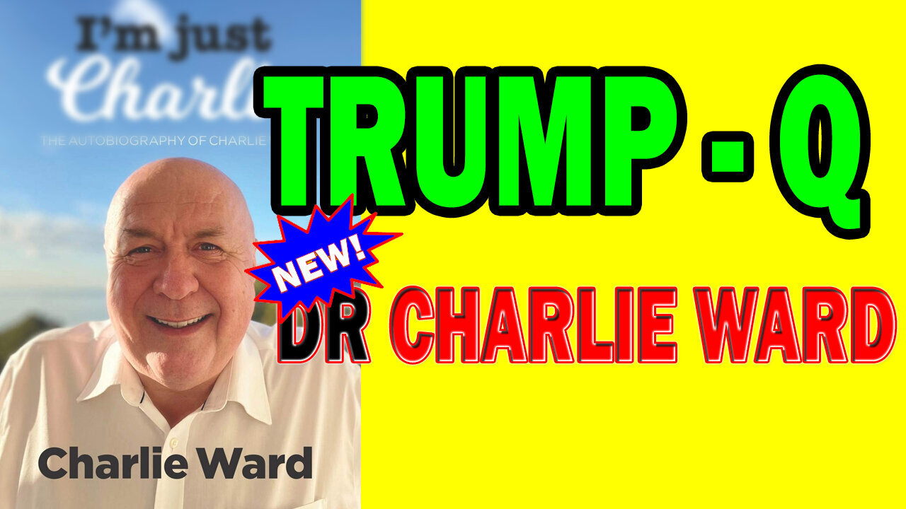 Charlie Ward Shocking News "Q Drop"