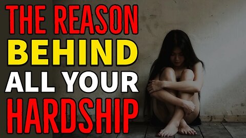 The Reason Behind All Your Hardship || Here's Why You Should Never Give Up!!