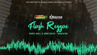 Flash Reggae Daryl Hall & John Oates - Maneater/#masterproduções #reggaeremix2023#pancadãotransasom