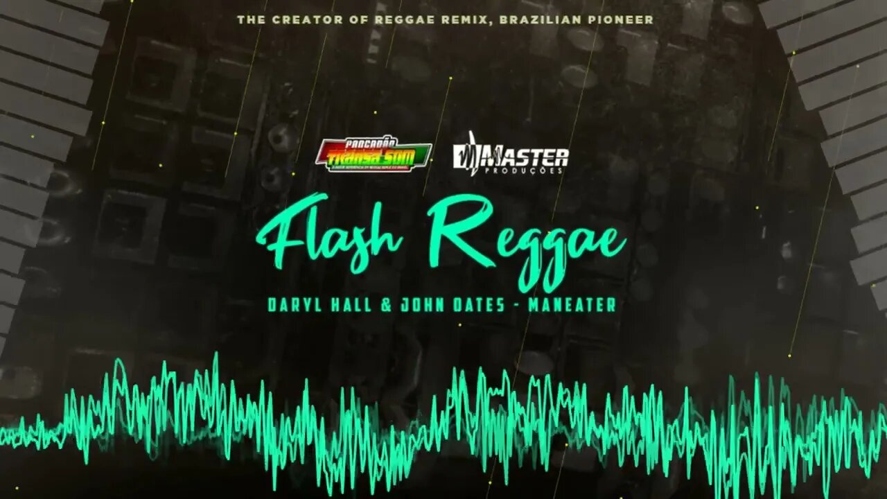 Flash Reggae Daryl Hall & John Oates - Maneater/#masterproduções #reggaeremix2023#pancadãotransasom