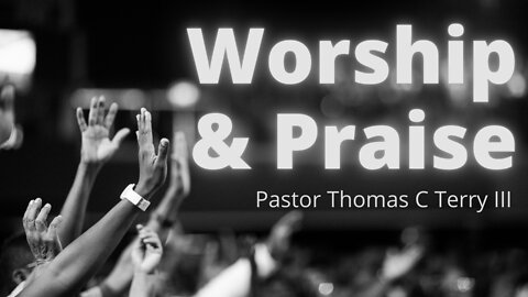 Worship & Praise