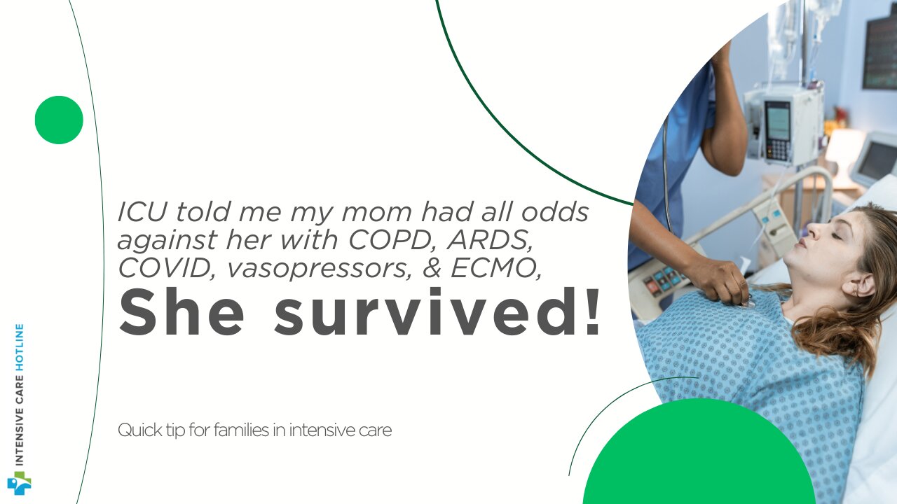 ICU Told Me My Mom had All Odds Against Her with COPD,ARDS,COVID, Vasopressors & ECMO, She Survived!