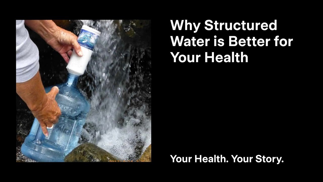 Why Structured Water is Better for Your Health