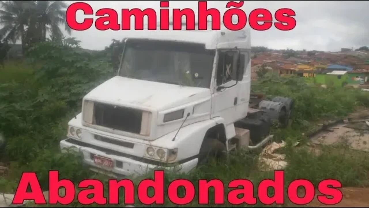 Caminhões Abandonados Parte 107