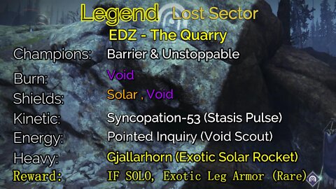 Destiny 2 Legend Lost Sector: EDZ - The Quarry 7-17-22