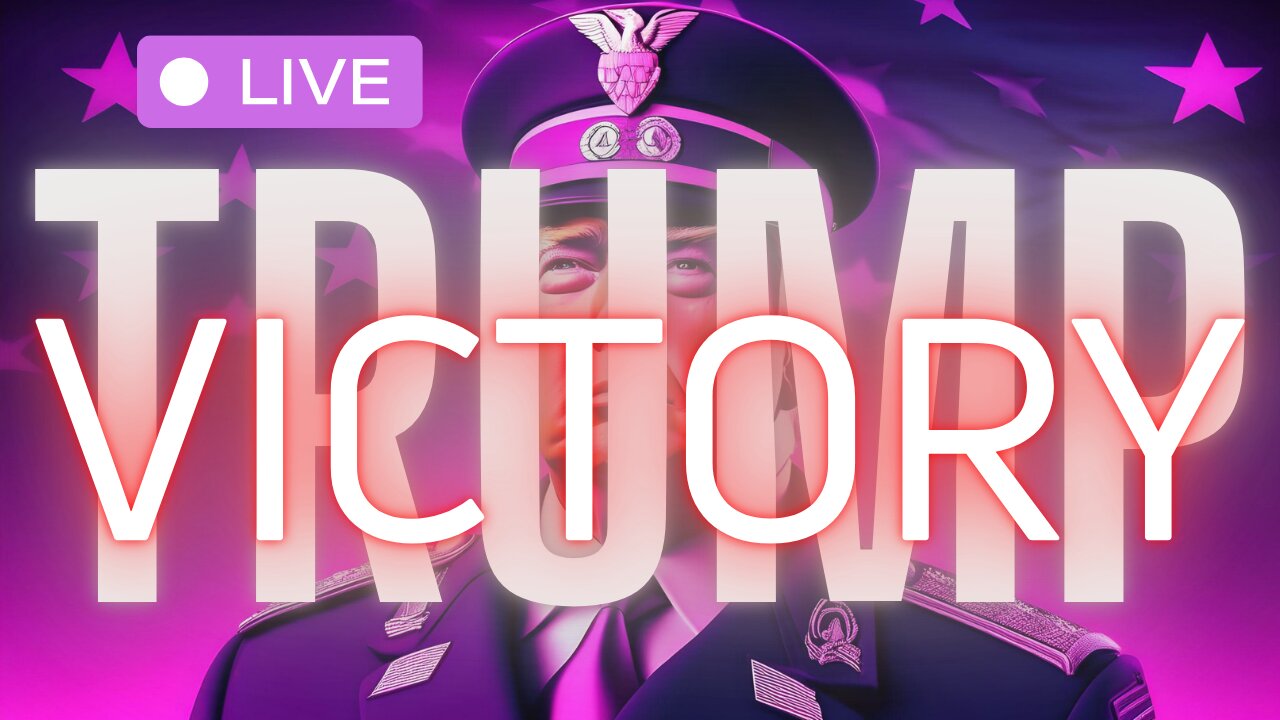 Trump 24/7 Victory Stream