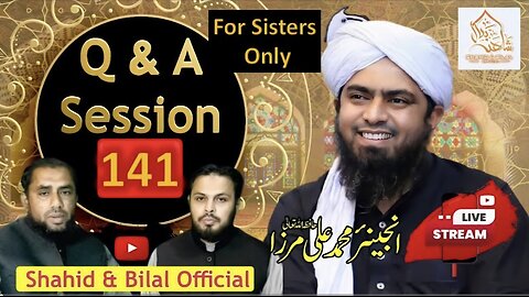 141-Live Q & A Session With Engineer Muhammad Ali Mirza (13-sep-2024) | Shahid and Bilal Official