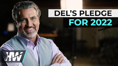 DEL’S PLEDGE FOR 2022
