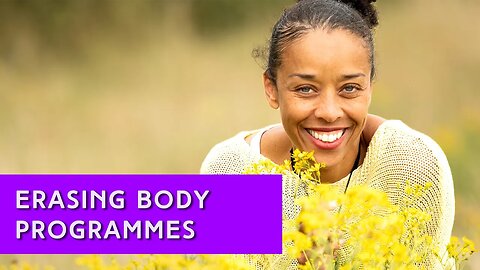 ERASING BODY PROGRAMMES | IN YOUR ELEMENT TV