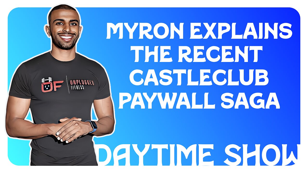 F&F Daytime Show: Myron Explains The Recent Castleclub Saga