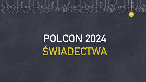 Polcon24 - Swiadectwa