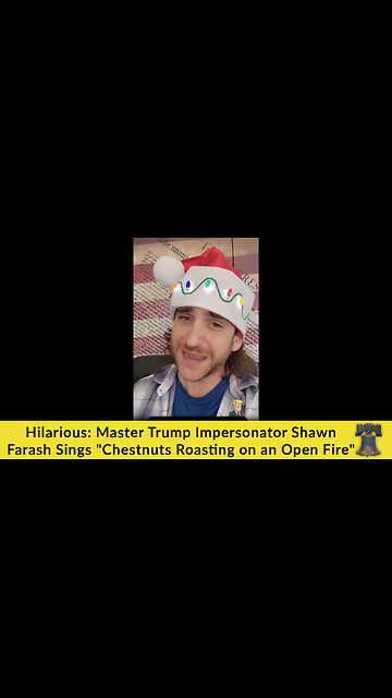 Hilarious: Master Trump Impersonator Shawn Farash Sings "Chestnuts Roasting on an Open Fire"