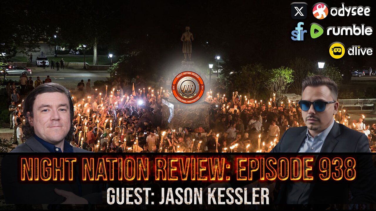 NNR ֍ EPISODE 938 ֍ GUEST: JASON KESSLER (Unite The Right Organizer)