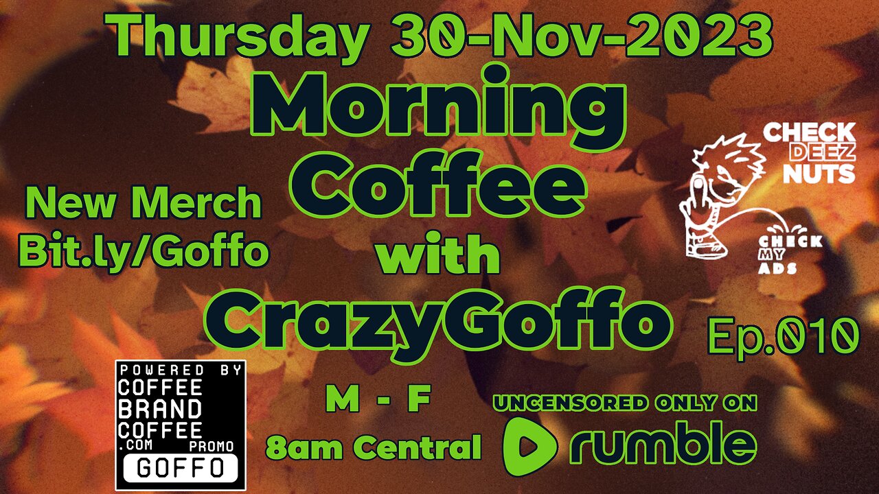 Morning Coffee with CrazyGoffo - Ep.010