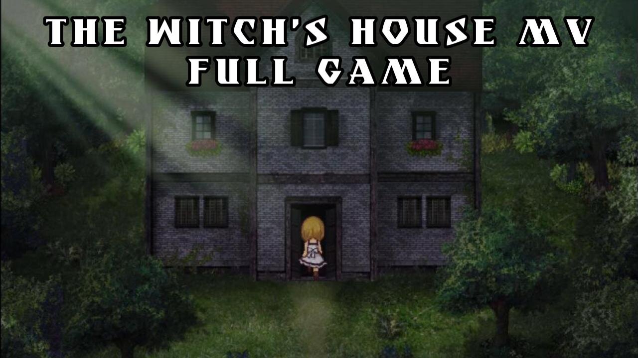 The Witch's House MV Full Game (No Commentary | 720p/30fps | Nintendo Switch)