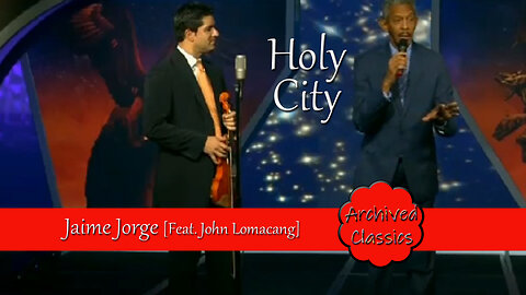 Holy City by Jaime Jorge feat John Lomacang