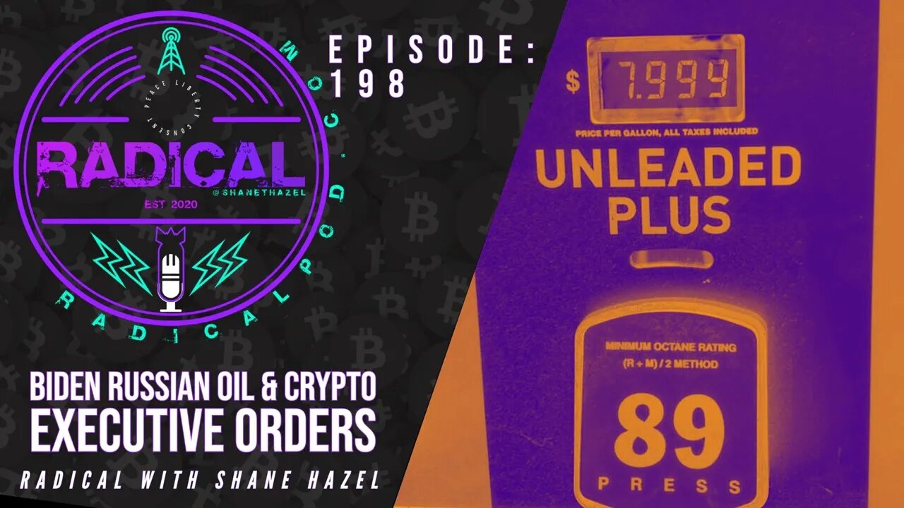 198. Biden Russian Oil & Crypto Executive Orders