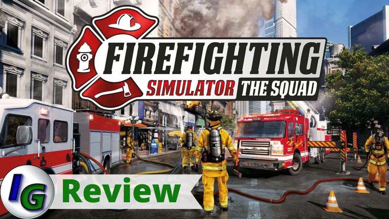 Firefighting Simulator - The Squad Review on Xbox