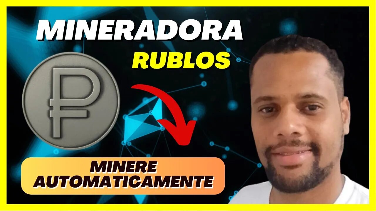 Mineradora de Rublos GRÁTIS com Saque Super Baixo: A Chance de Lucrar sem Limites!