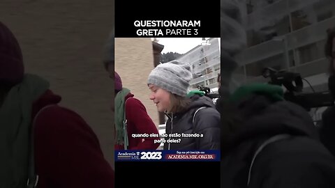 QUESTIONANDO A GRETA THUNBERG PARTE 3 | #shorts #tiktok #direita