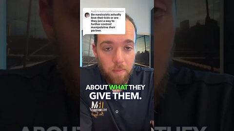 Narcissist love their kids!