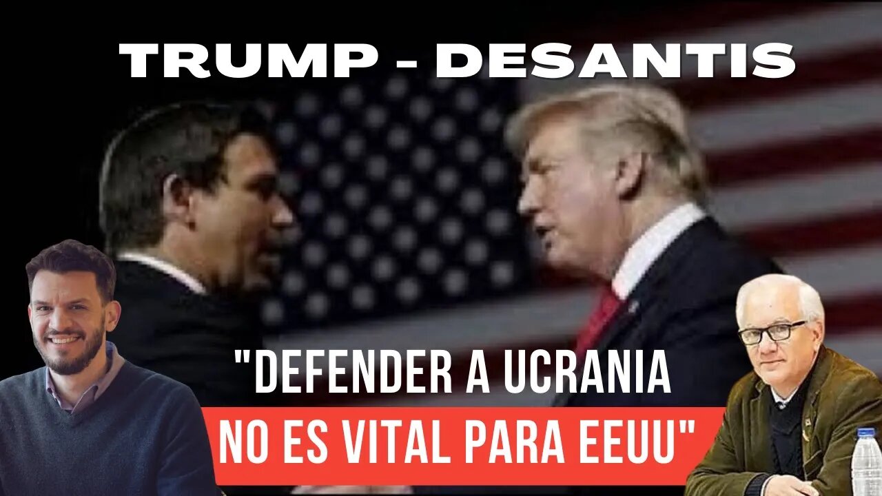 Trump y DeSantis quieren sacar a EEUU de Ucrania