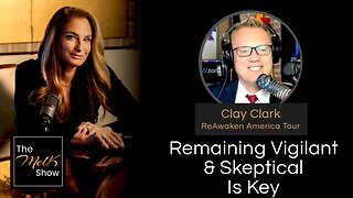 Mel K & Clay Clark | Remaining Vigilant & Skeptical Is Key | 12-13-24