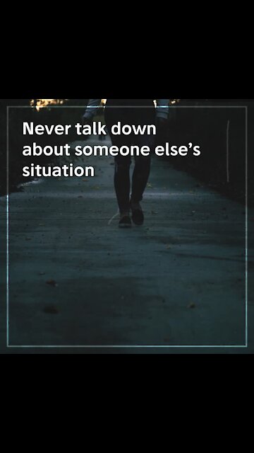 Never talk down about someone [GMG Originals]