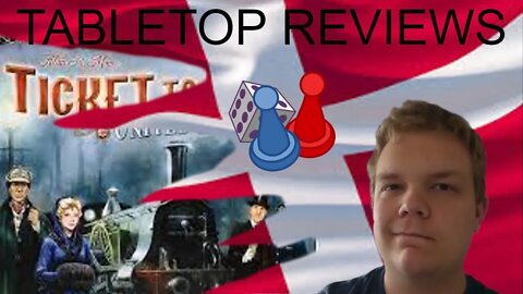 Tabletop Reviews - Ticket to Ride United Kingdom & Pennsylvania