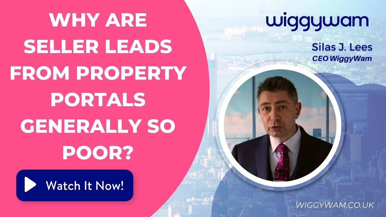 Why are seller leads from property portals generally so poor?