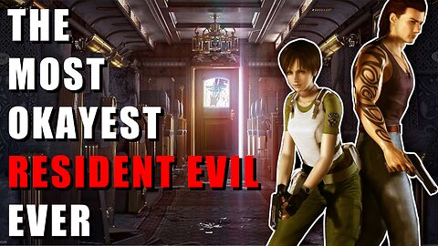 The Most Okayest Resident Evil Ever - A Look At Resident Evil Zero HD