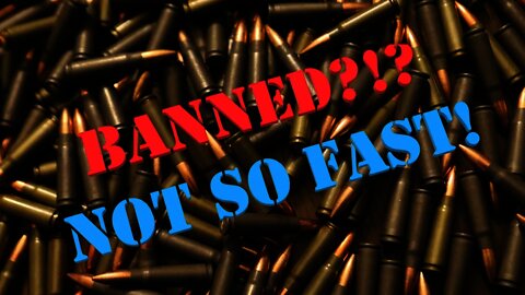 Russian Ammo Ban, New Info!