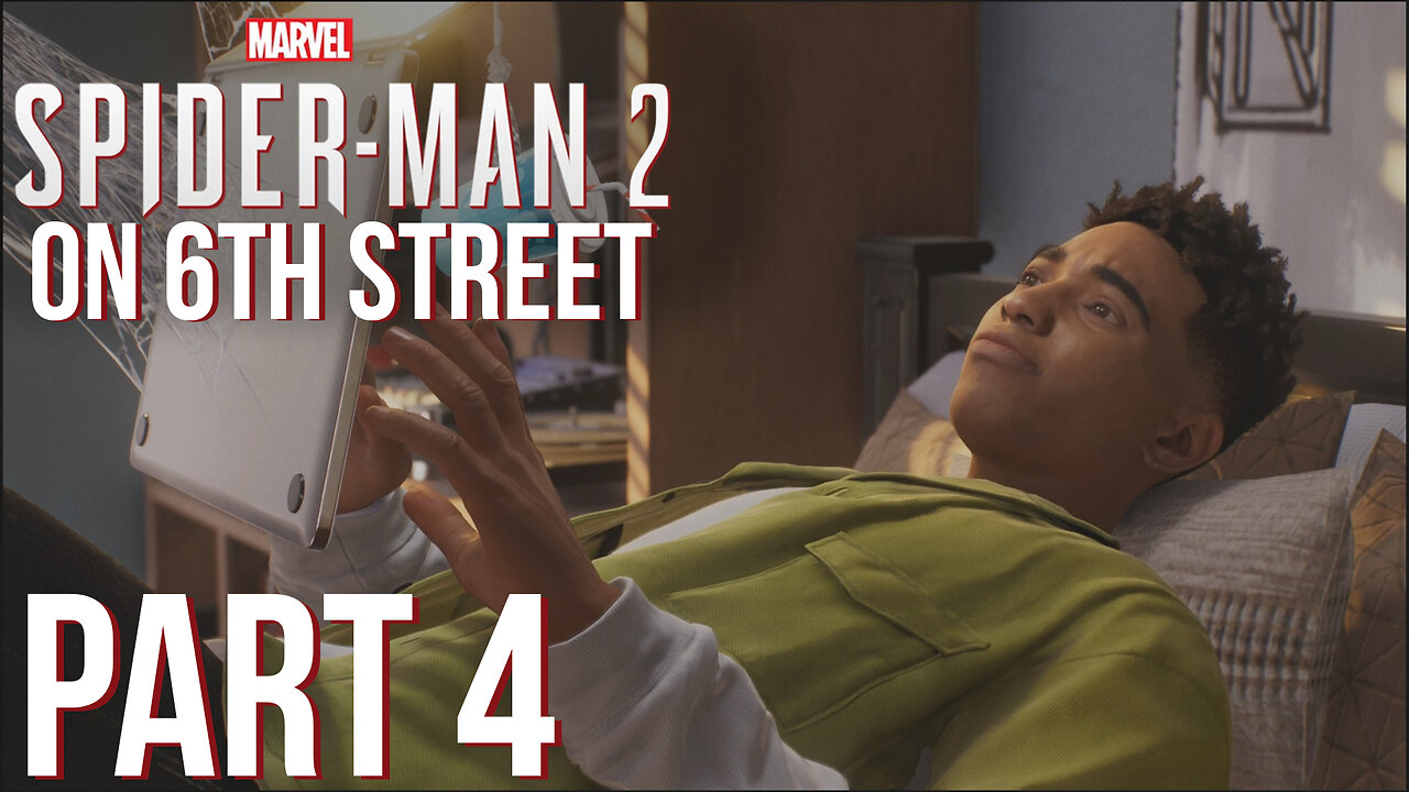 Spiderman 2 on 6th Street Part 4