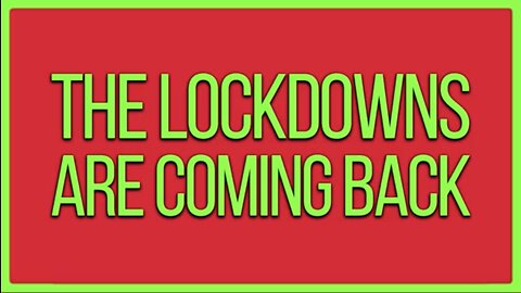 The Lockdowns Are Coming Back! Will You comply? Greg Reese