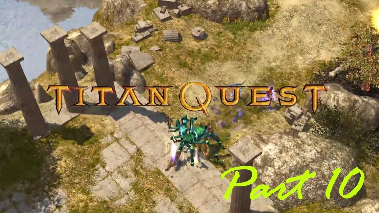 Titan Quest Playthrough - Part 10 - Chiron the Centaur & Arachne