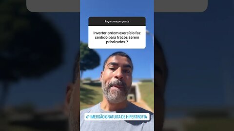 Consequências de mudar a ordem dos exercícios
